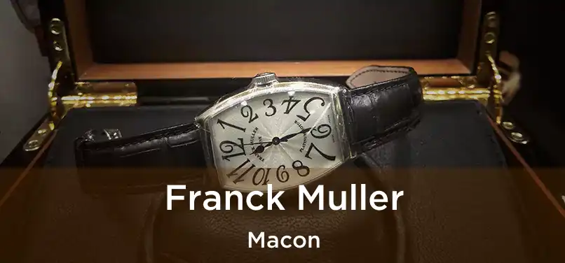  Franck Muller Macon