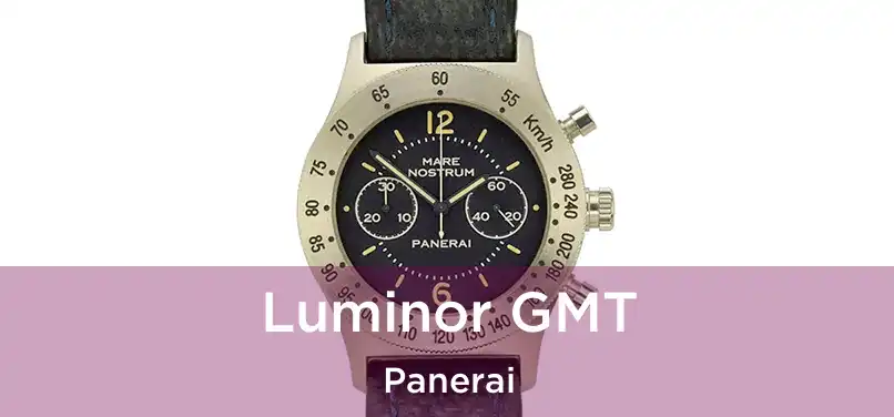  Luminor GMT Panerai