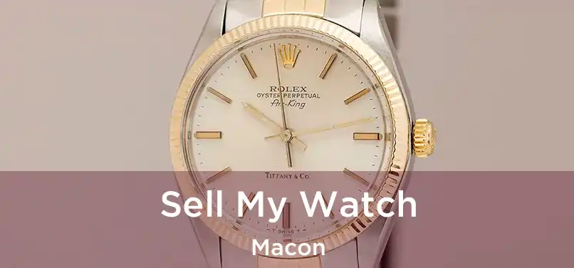  Sell My Watch Macon