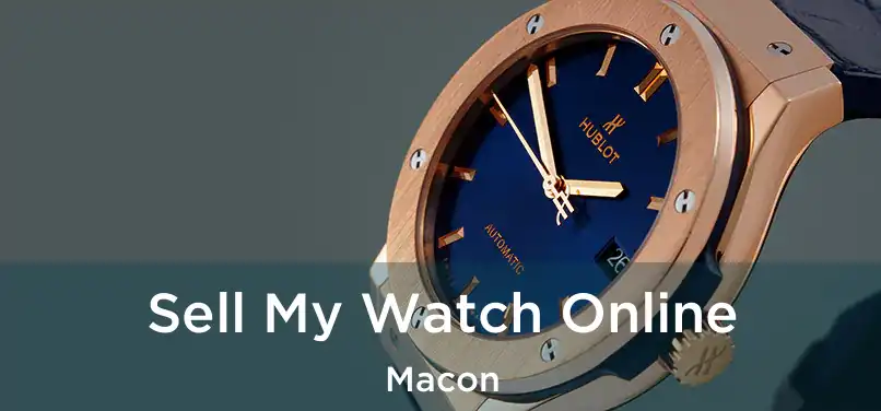 Sell My Watch Online Macon